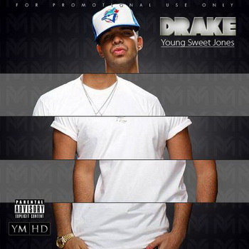 Drake lyrics - Young Sweet Jones album - music lyrics