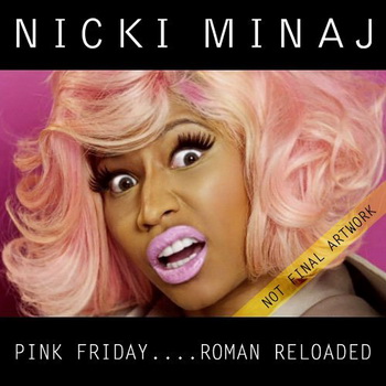 Nicki Minaj lyrics - Pink Friday: Roman Reloaded album - music lyrics
