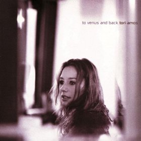 Tori Amos lyrics - To Venus And Back album - music lyrics